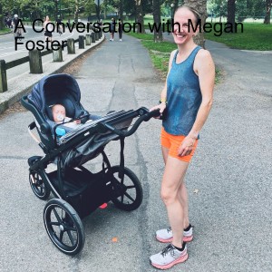 Grit and Grace: A Conversation with Megan Foster