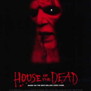 Plotty Time Watches: House of the Dead - 2003