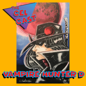 Vampires Suck! | Vampire Hunter D (Featuring Francisco Ruiz of The Retro Rewind Podcast)