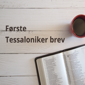 Første Tessalonikerbrev Lest av Linda Blom