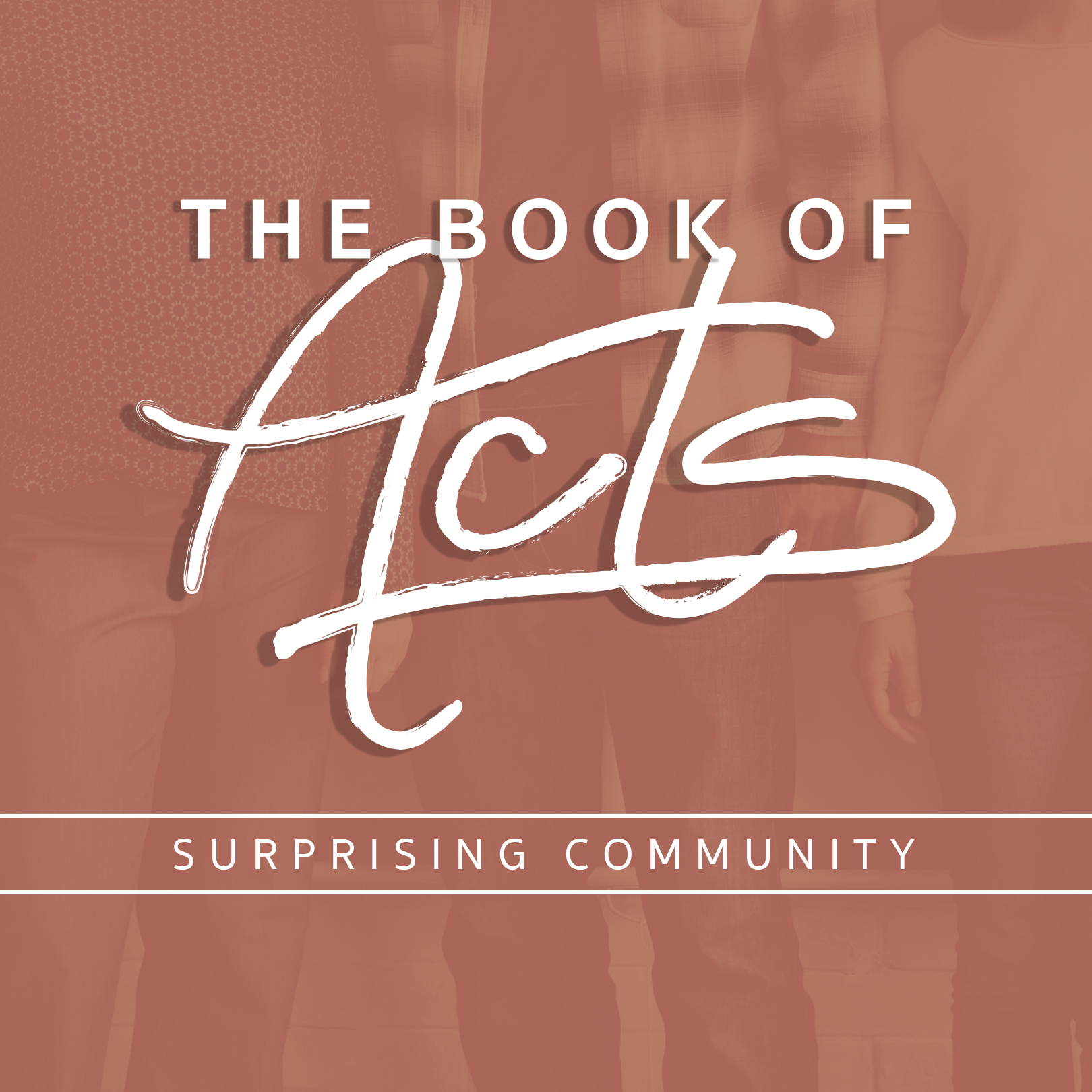 The Book of Acts: Surprising Community