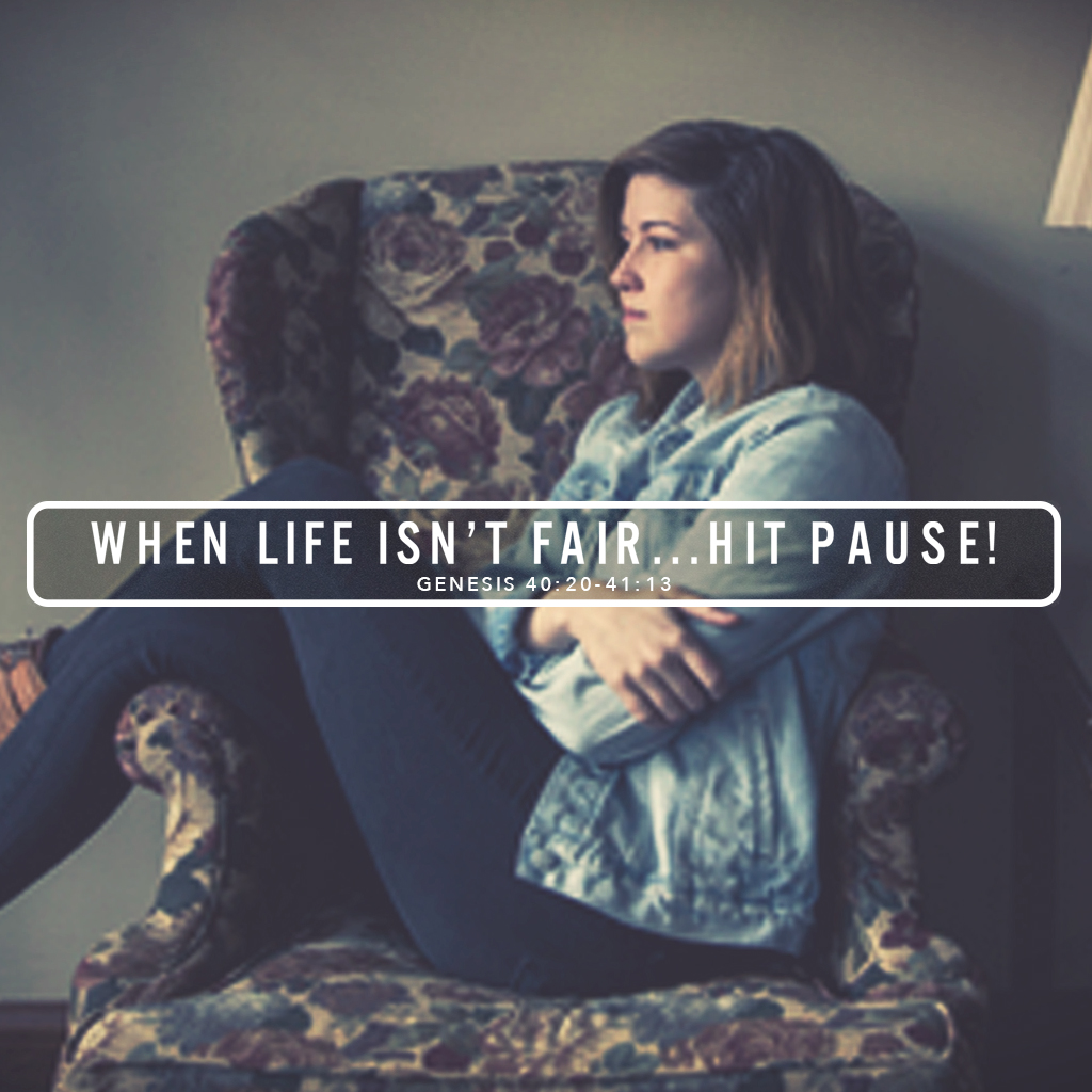 When Life Isn't Fair, Hit Pause!
