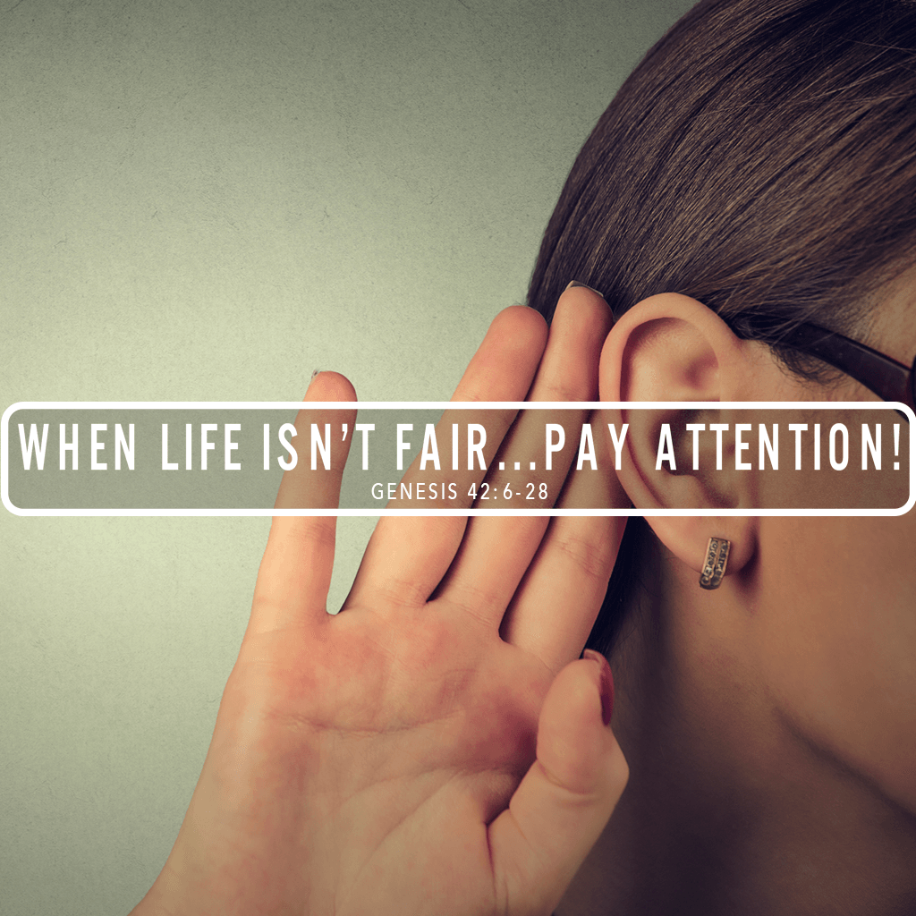 When Life Isn't Fair.... Pay Attention!