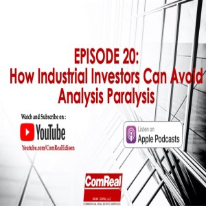 How Industrial Investors Can Avoid Analysis Paralysis - Episode 20