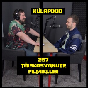 #256 - Täiskasvanute Filmiklubi