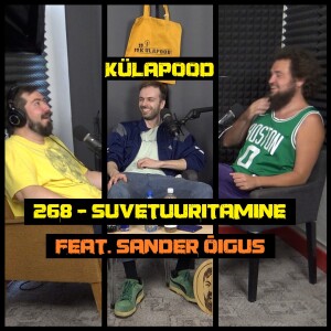 #268 -- Suvetuuritamine feat. Sander Õigus