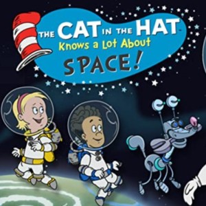 Family Story Time with The Cat In The Hat Knows A Lot About Space!