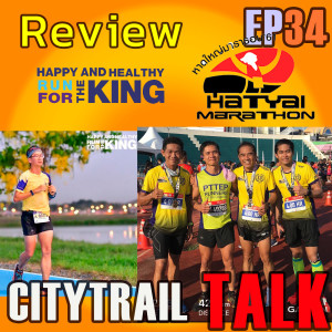 Happy and Healthy Run4King and Hatyai Marathon Review