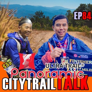 UltralTrail Panoramic 2019 Review (100Miles) By P Nong and Nikom