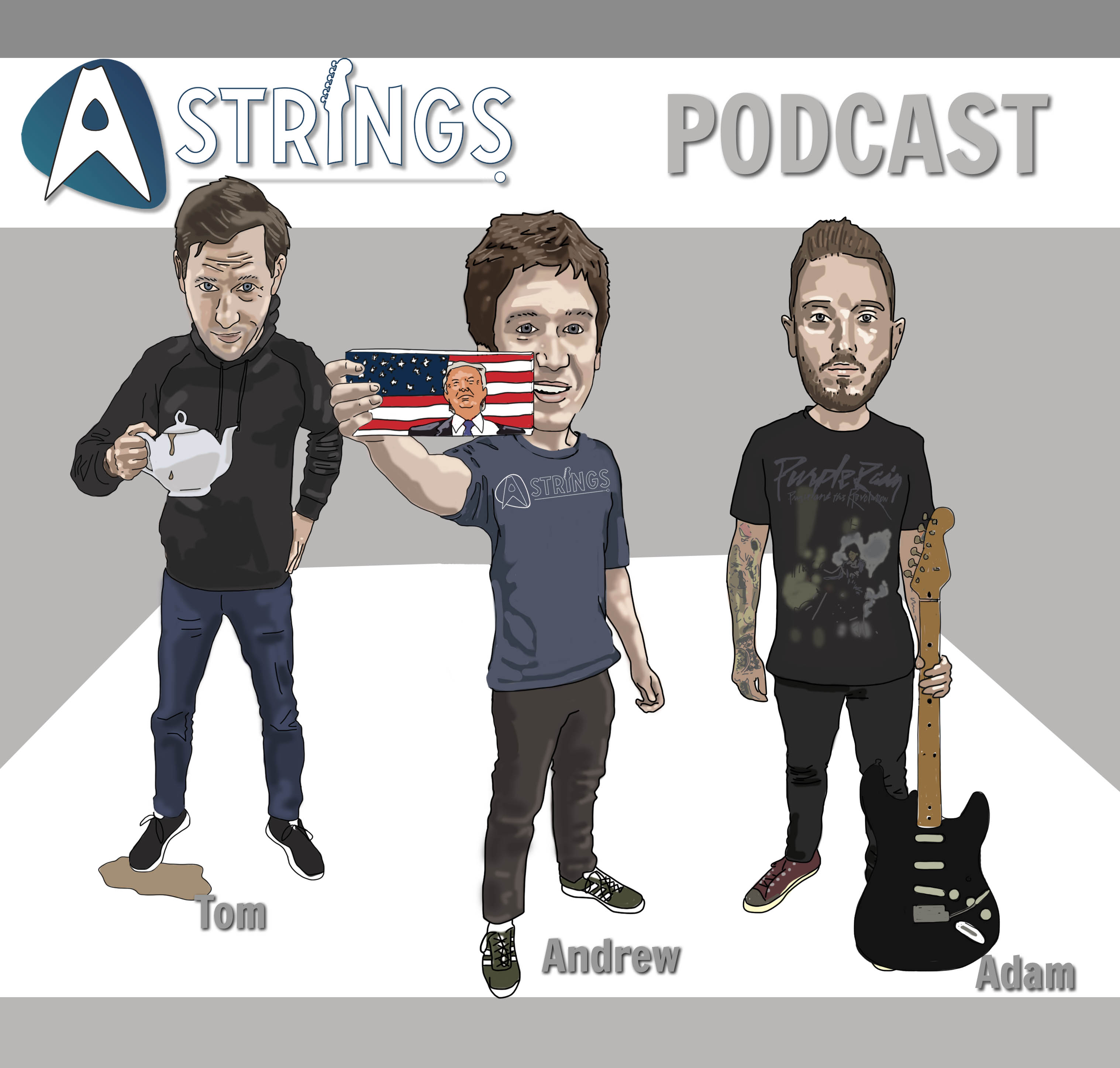 Episode 24 - Tea, Tiny Tremolo’s & Trump