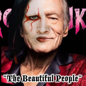 ”The Beautiful People”