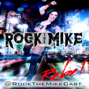 Rock The Mike w/ Tanea "Rebel" Brooks