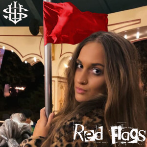 ”RED FLAGS”