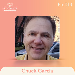 Chuck Garcia: Transforming Leaders into Astonishing Communicators