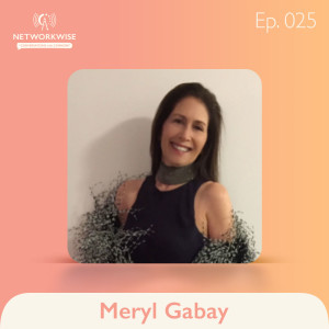 Meryl Gabay: Your Authentic Self