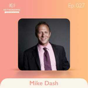 Mike Dash: Chasing the Good High, Figuratively and Literally