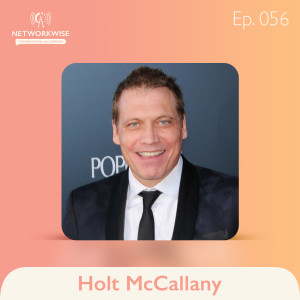 Holt McCallany: Bringing Hollywood Down to Earth