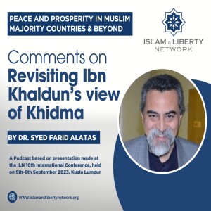 Episode 069 -  Comments on Revisiting Ibn Khaldun’s view of Khidma