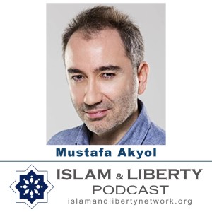 Episode 001 - Mustafa Akyol - Reforms in Islamic World ala Luther or ala Locke