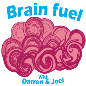 Brain Fuel with Darren and Joel (PILOT EPISODE)