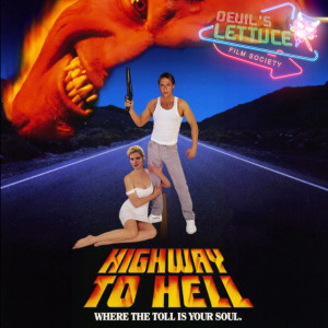 The Devil's Lettuce Film Society - Episode 1 - Highway To Hell (1991)