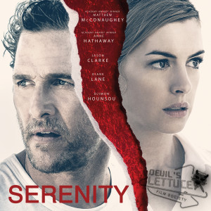 The Devil's Lettuce Film Society - Episode 11 - Serenity (2019)