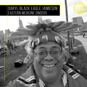 Daryl Black Eagle Jamieson (Eastern Medicine Singers, Black Eagle Productions)