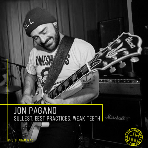 Jon Pagano (Sullest [SONG PREMIERE], Best Practices, Weak Teeth)