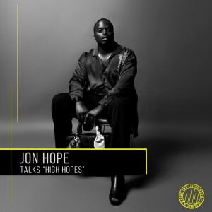 Jon Hope talks "High Hopes"