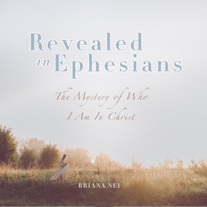 Revealed in Ephesians Week 9 Day 1 Not a hint- Overcoming sexual sin