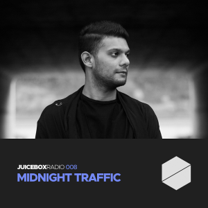Juicebox Radio 008 - Midnight Traffic
