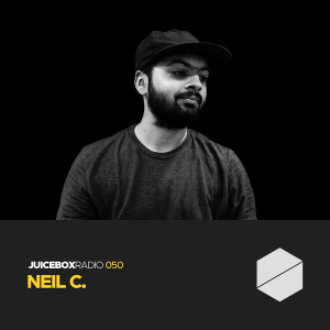 Juicebox Radio 050 - Neil C.