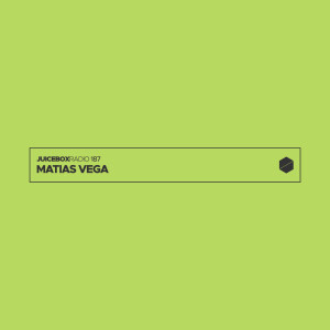 Juicebox Radio 187 -  Matias Vega