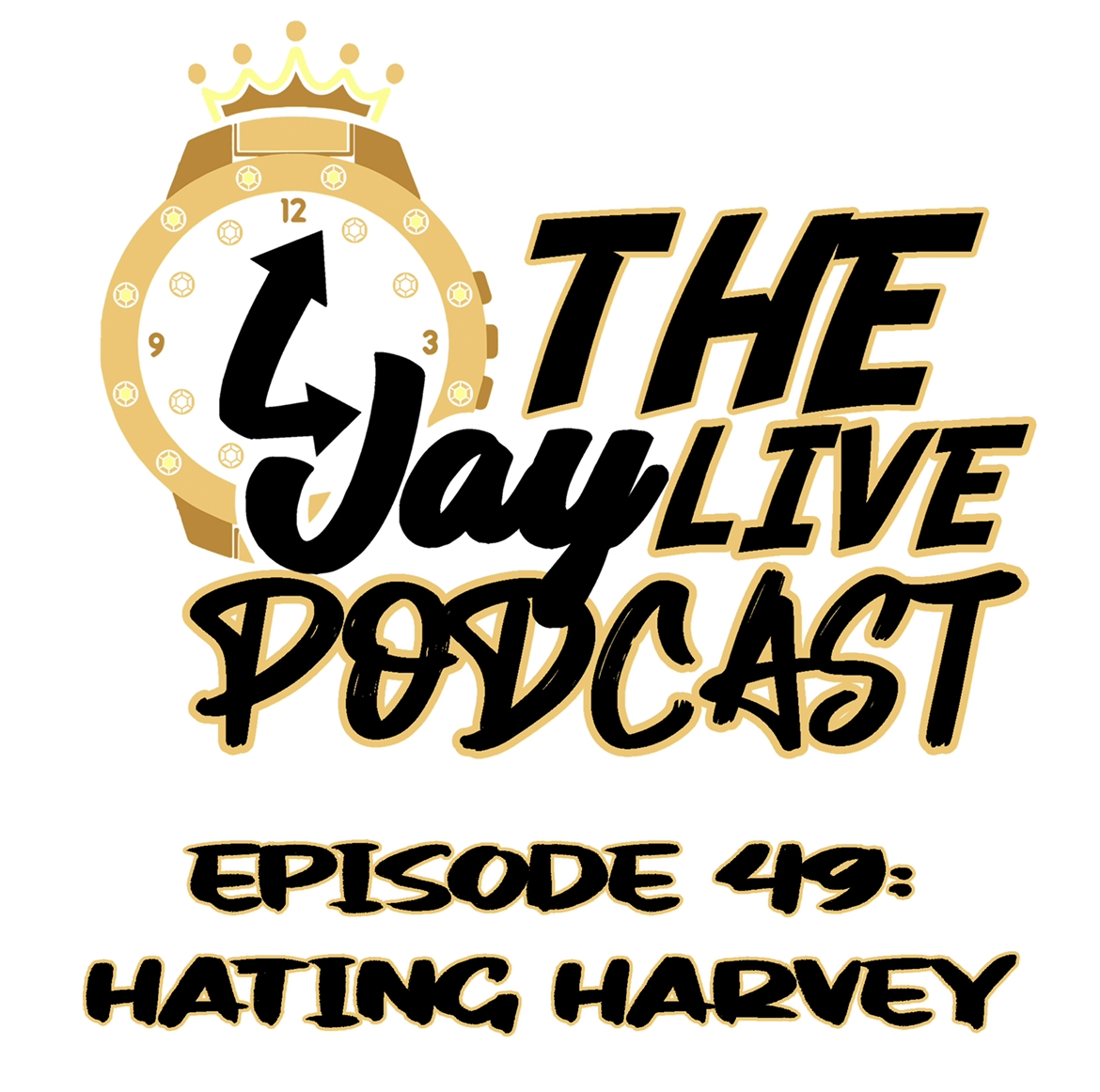 Episode 49: Hating Harvey