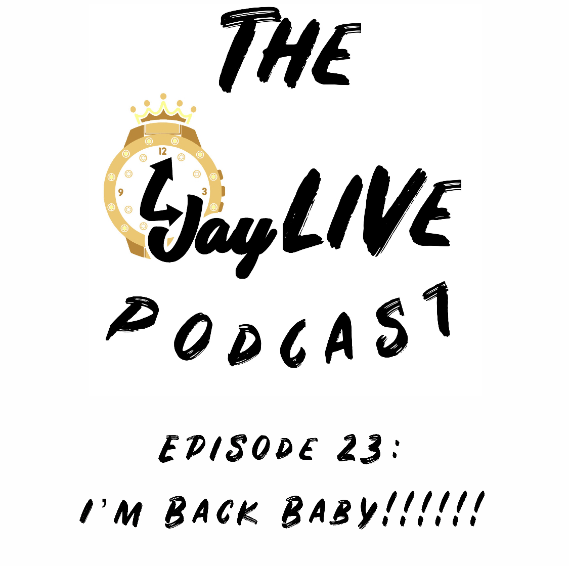 Episode 23: I'm Back Baby!!