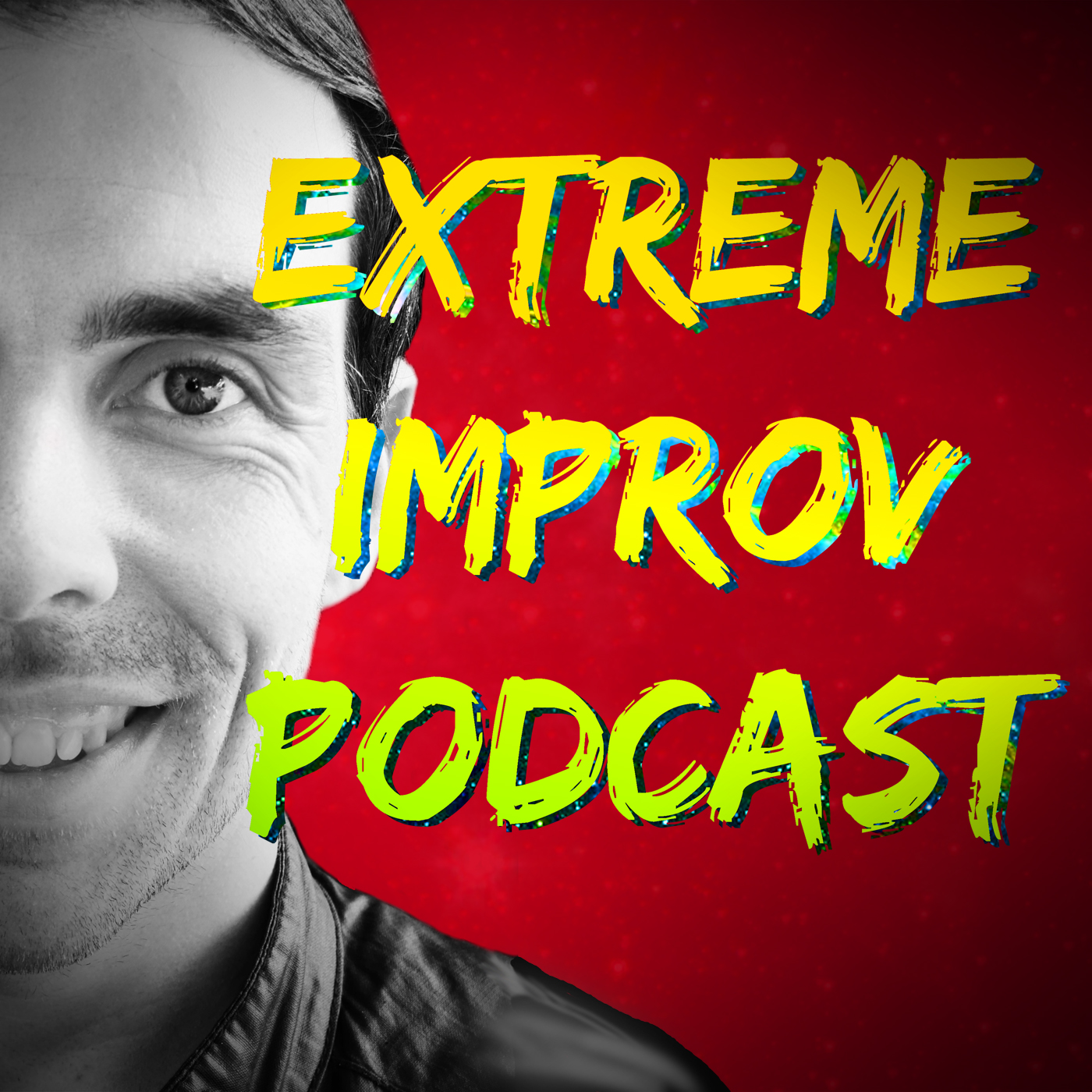 Extreme Improv Podcast