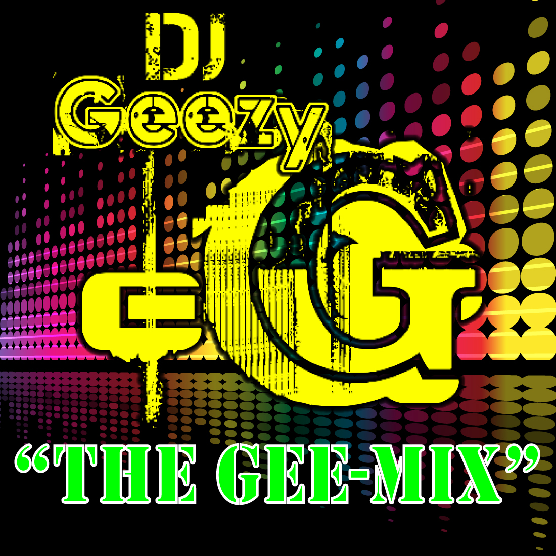 DJ GEEZY G - THE GEE-MIX (APRIL 01, 2012) PART (1)