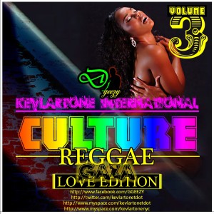 REGGAE + LOVE & CULTURE VOL. 3 - 2009 (THROWBACK MIX) KEVLARTONE SOUND