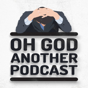 Oh God Another Podcast First Episode with James Cusimano