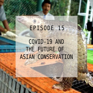 COVID-19 and the Future of Asian Conservation