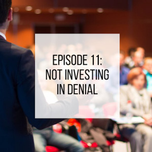 Not Investing in Denial