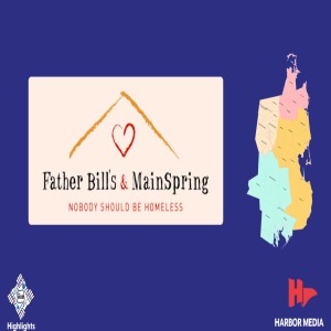 Father Bill’s & Mainspring | HUB Highlights