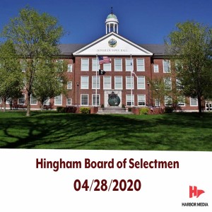 Hingham Board of Selectmen 04/28/2020