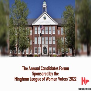 Hingham League of Women Voters’ Candidate Forum