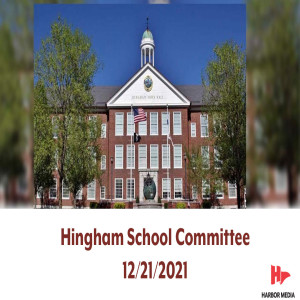 Hingham School Committee 12/21/2021