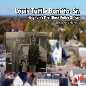 Louis Tuttle Bonitto, Sr. | History's Heroes