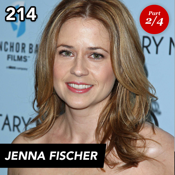 Episode 214: Jenna Fischer (Part 2)