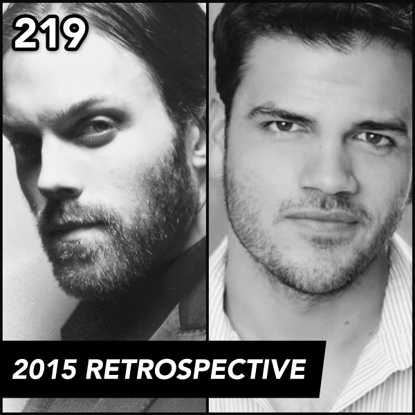 Episode 219: 2015 Retrospective