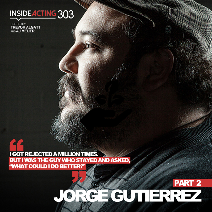 Episode 303: Jorge Gutierrez (Part 2)