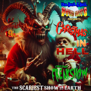 748 - CHRISTMAS IN HELL [Christmas Freakshow 24]